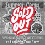 Woodland Critters Summer Camp: July 22nd - 26th at Benjamin Tree Farm