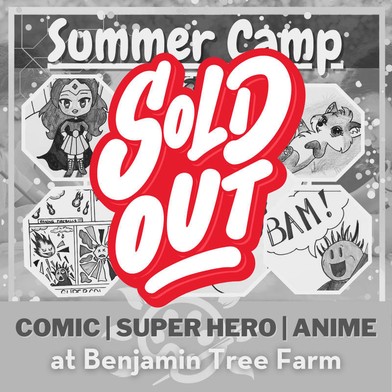 Comic, Superhero & Anime Summer Camp: July 15th - 19th at Benjamin Tree Farm