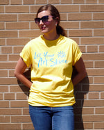Artshine "Let Your Artshine" ADULT T-Shirt - Bright Yellow